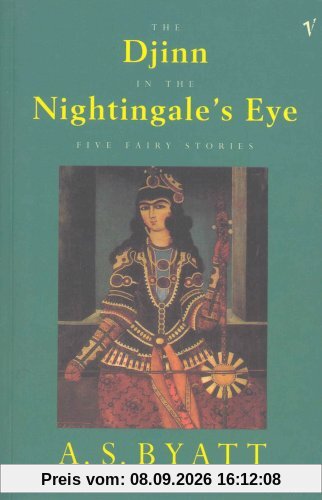 The Djinn In The Nightingale's Eye: Five Fairy Stories