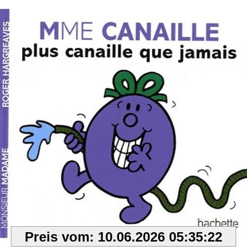 Quelle farceuse, Madame Canaille
