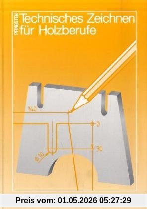 Technisches Zeichnen für Holzberufe, Lehrbuch