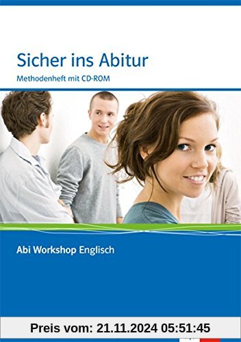 Sicher ins Abitur Sachsen, Sachsen-Anhalt, Thüringen: Methodenheft mit CD-ROM (Abi Workshop Englisch)