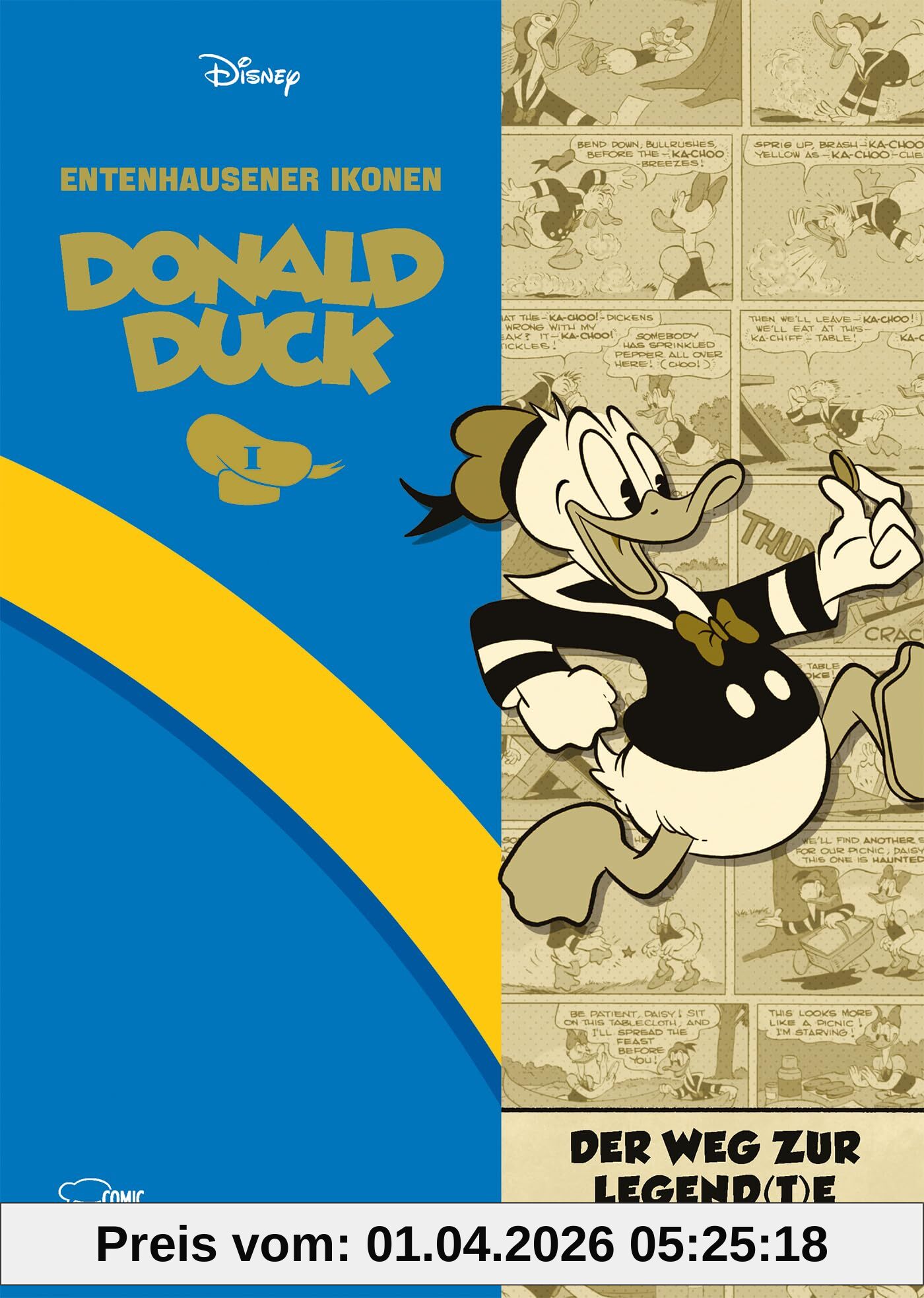 Entenhausener Ikonen - Donald Duck I: Der Weg zur Legend(t)e