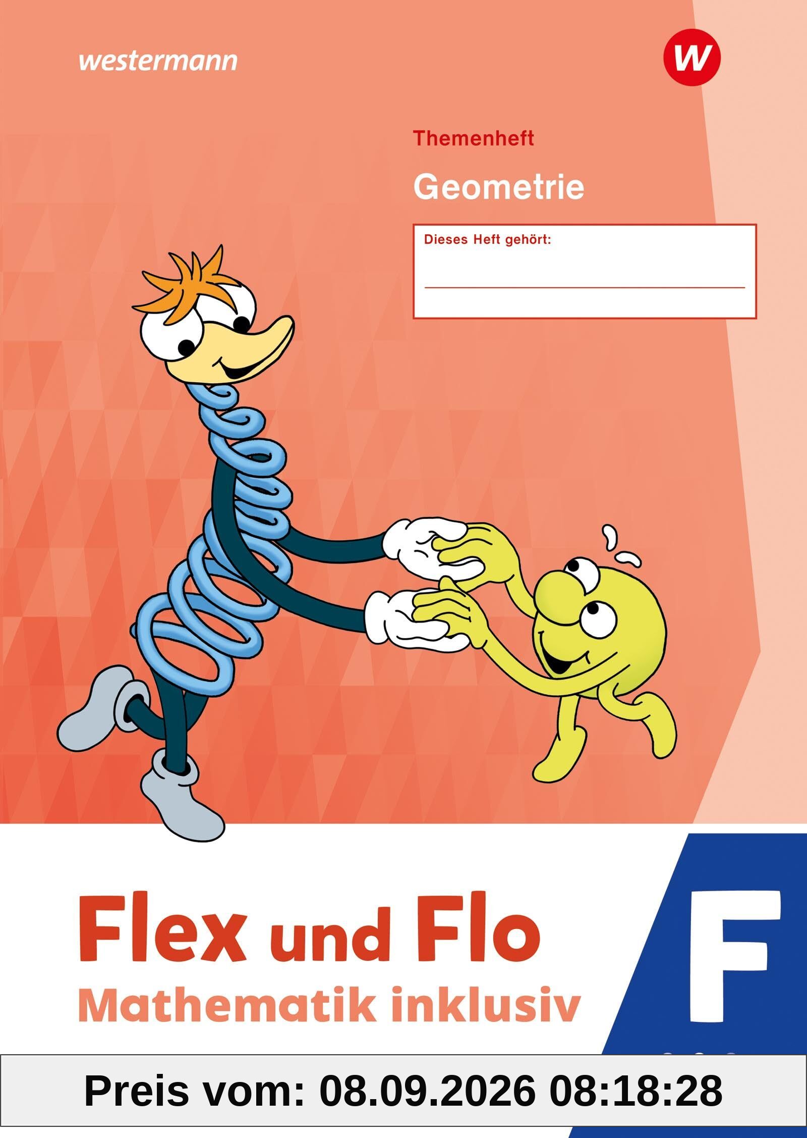 Flex und Flo - Mathematik inklusiv Ausgabe 2021: Themenheft Geometrie F