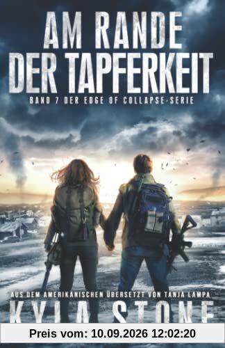 Am Rande Der Tapferkeit: Band 7 Der EDGE OF COLLAPSE-Serie