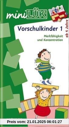 miniLÜK Übungen für Vorschulkinder: miniLÜK: Vorschulkinder 1: Merkfähigkeit und Konzentration für Kinder von 4 bis 6 Ja