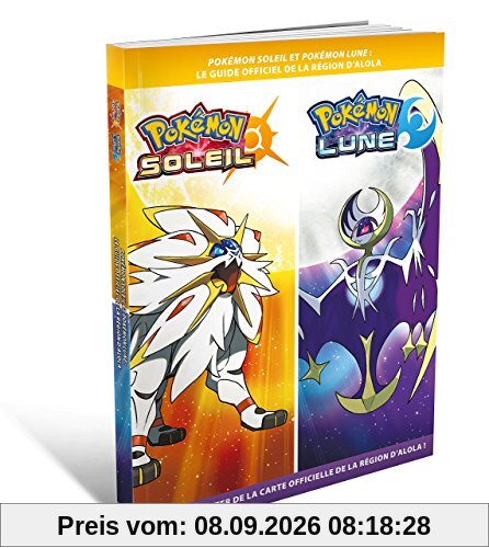 Guide Officiel : Pokémon Soleil et Pokémon Lune