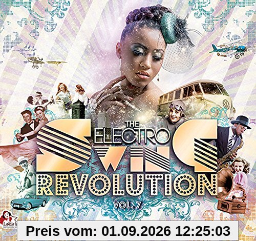 The Electro Swing Revolution Vol.7