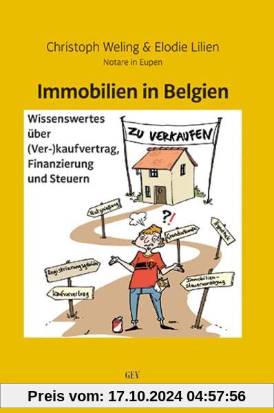 Immobilien in Belgien: Wissenswertes über (Ver-)kaufvertrag, Finanzierung und Steuern