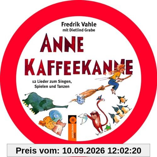 Anne Kaffeekanne: 12 Lieder zum Singen, Spielen und Tanzen. CD in runder Metalldose