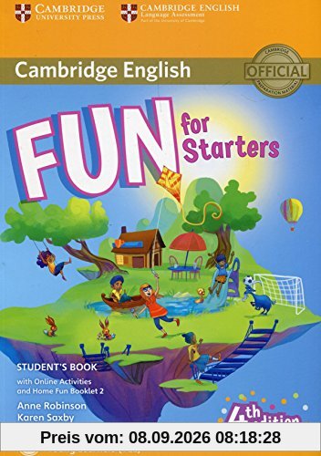 Fun for Starters Student's Book with Online Activities with Audio and Home Fun Booklet 2 4th Edition (Cambridge English)