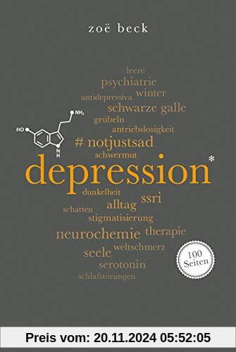 Depression. 100 Seiten (Reclam 100 Seiten)