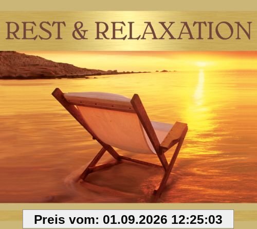 Rest & Relaxation