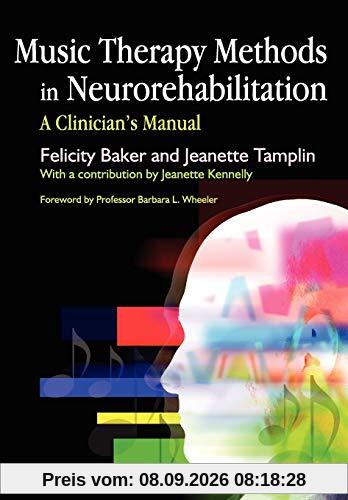 Music Therapy Methods in Neurorehabilitation: A Clinician's Manual