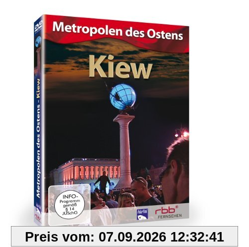 Kiew - Metropolen des Ostens
