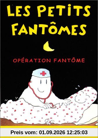 Les Petits fantômes : Opération fantôme
