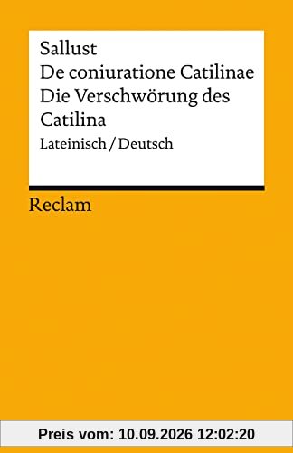De coniuratione Catilinae / Die Verschwörung des Catilina: Lateinisch/Deutsch (Reclams Universal-Bibliothek)