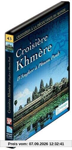 Croisière khmere ; d'angkor a phnom penh [FR Import]