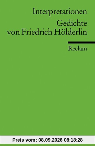Interpretationen: Gedichte von Friedrich Hölderlin: 13 Beiträge