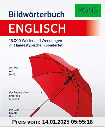 PONS Bildwörterbuch Englisch: 16.000 Wörter und Wendungen mit landestypischem Sonderteil