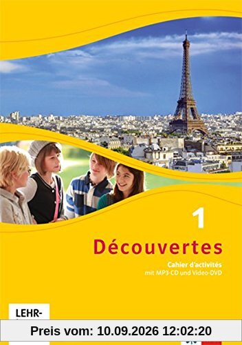 Découvertes / Ausgabe Bayern ab 2017: Découvertes / Cahier d'activités mit MP3-CD und Video-DVD 1: Ausgabe Bayern ab 2017
