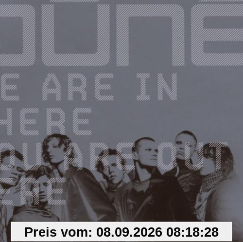 We Are in There You Are Out Here/Standard