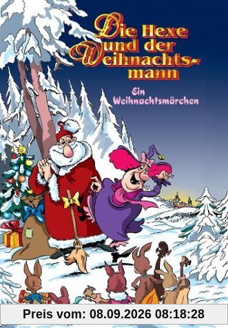 Ein Weihnachtsmärchen - Die Hexe und der Weihnachtsmann