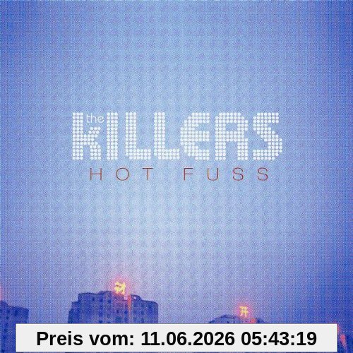 the Killers Hot Fuss (Ltd.Pur Edt.)