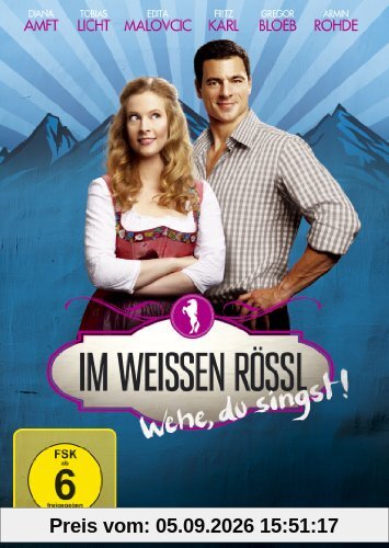 Im weißen Rössl - Wehe du singst!