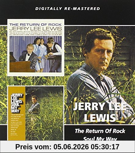 Jerry Lee Lewis Return Of Rock/Soul My Way