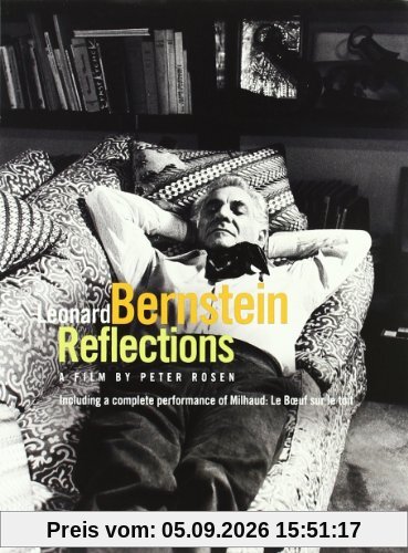Leonard Bernstein - Reflections (ein Porträt von Peter Rosen)