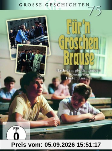 Für'n Groschen Brause (Große Geschichten 75)