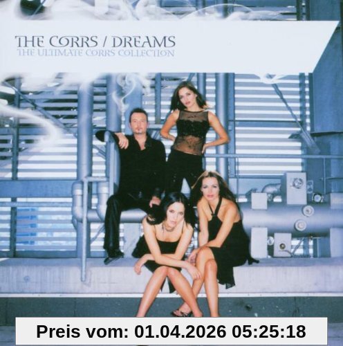 the Corrs Dreams - The Ultimate Corrs Collection