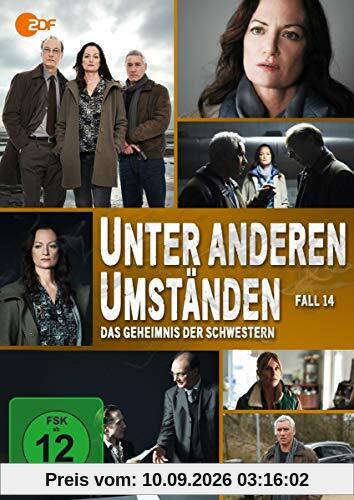 Unter anderen Umständen: Das Geheimnis der Schwestern