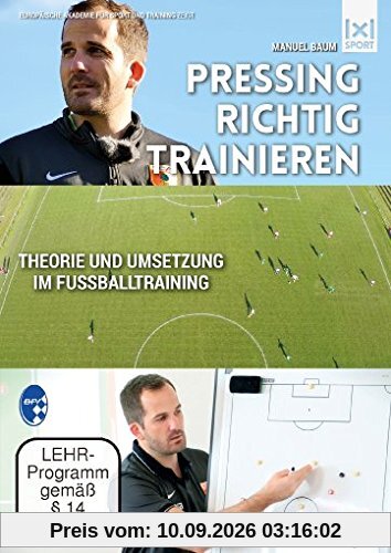 Fußballtaktik: Pressing richtig trainieren | Laufwege beherrschen, Bälle erobern, Konter verhindern