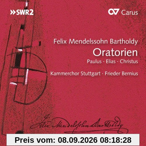 Mendelssohn: Die Oratorien (Paulus - Elias - Christus)