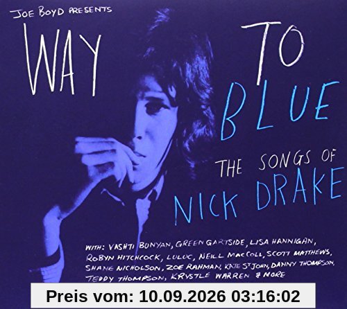 Way to Blue: The Songs of Nick Drake