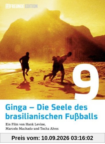 Ginga - Die Seele des brasilianischen Fußballs (11 Freunde Edition)