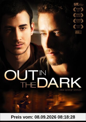 OUT IN THE DARK ... Liebe sprengt Grenzen