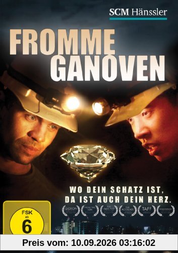 Fromme Ganoven: Wo dein Schatz ist, da ist auch dein Herz.