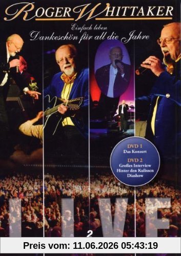 Roger Whittaker - Einfach Leben-Best Of- Dankeschön Für All Die Jahre [2 DVDs]
