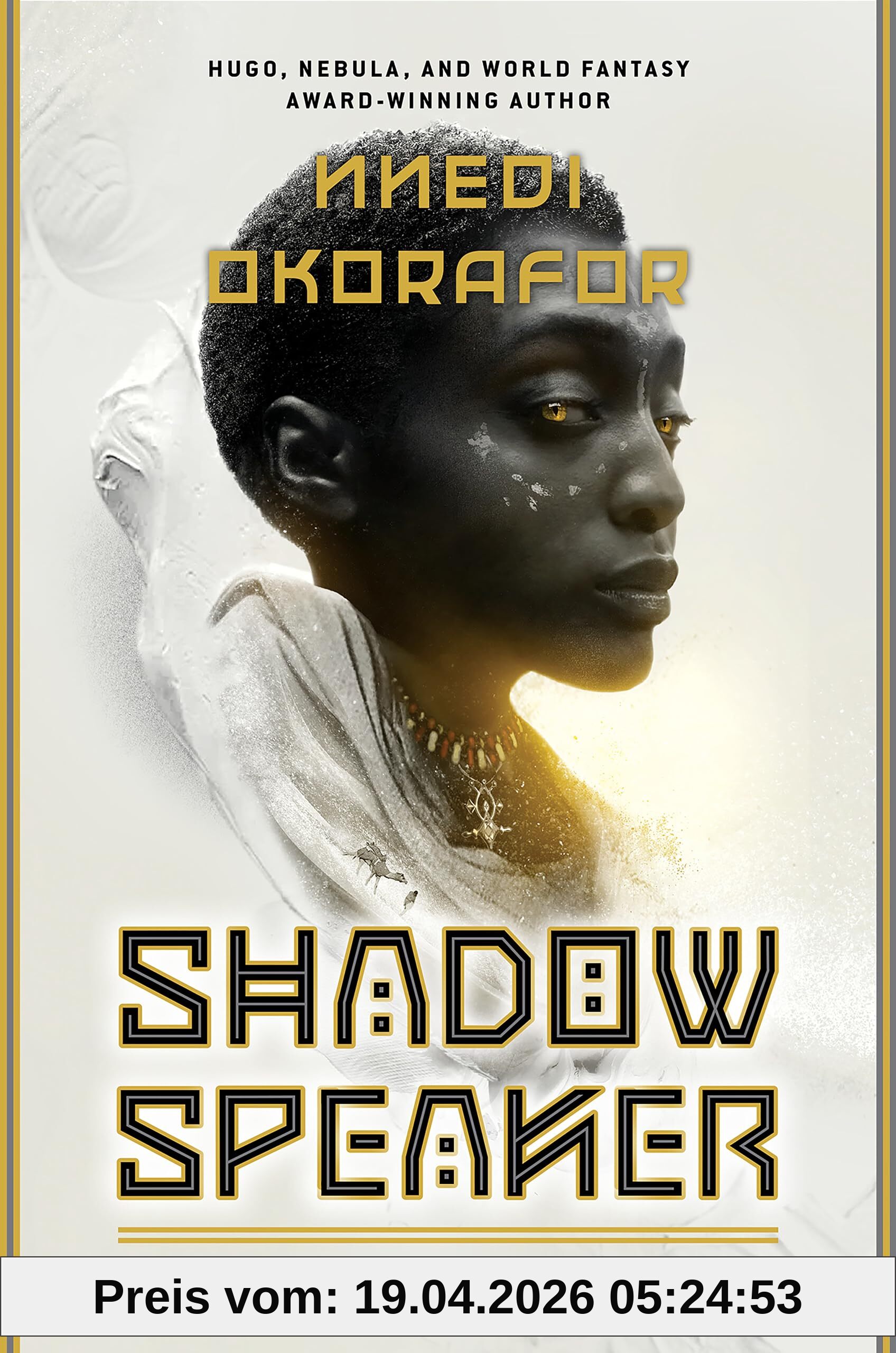 Nnedi Okorafor Shadow Speaker, The Desert Magician's Duology, Book One