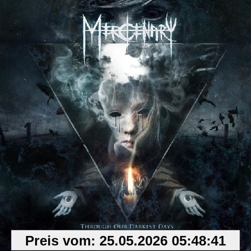 Mercenary (The) (Fr) Through Our Darkest Days (Limited Edition Im Digipack Inkl. Bonustrack)