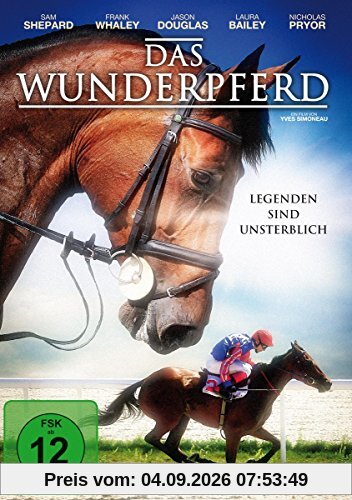 Das Wunderpferd - Legenden sind unsterblich