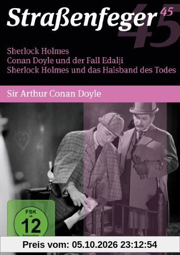 Straßenfeger 45: Sherlock Holmes / Conan Doyle und der Fall Edalji / Sherlock Holmes und das Halsband des Todes [4 DVDs]