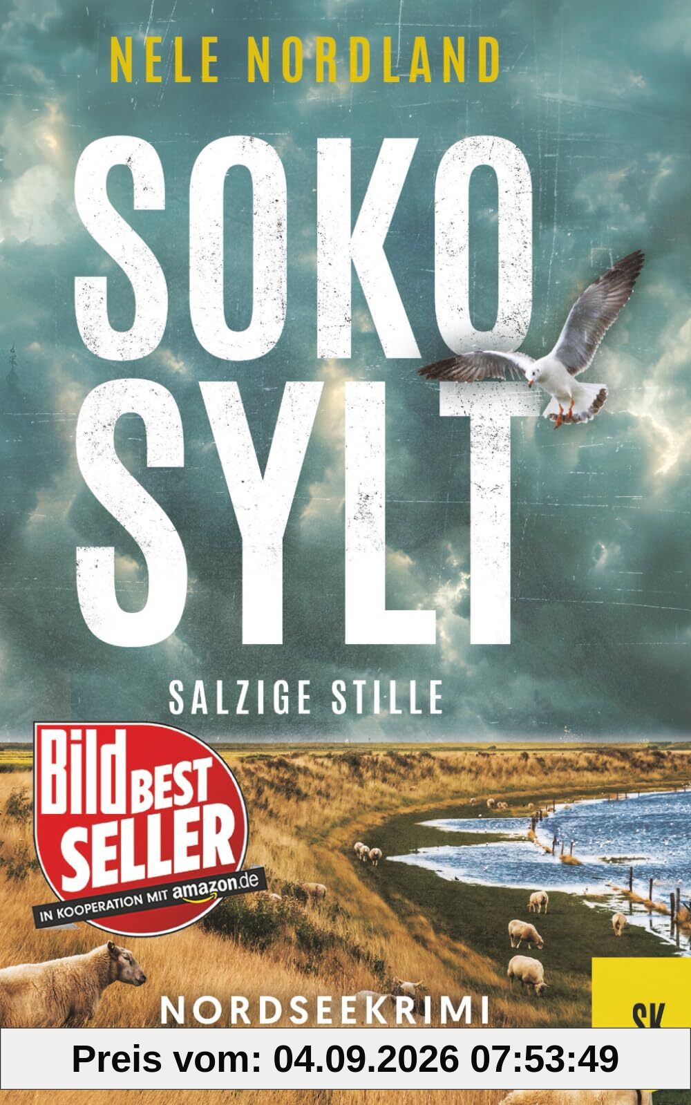 SOKO SYLT - Salzige Stille: Nordseekrimi Küstenkrimi (Berger & Claasen ermitteln 7) (SYLT KRIMI)