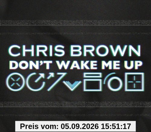 Don't Wake Me Up