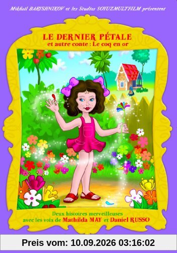Les Contes de mon enfance - Le dernier pétale + Le coq en or
