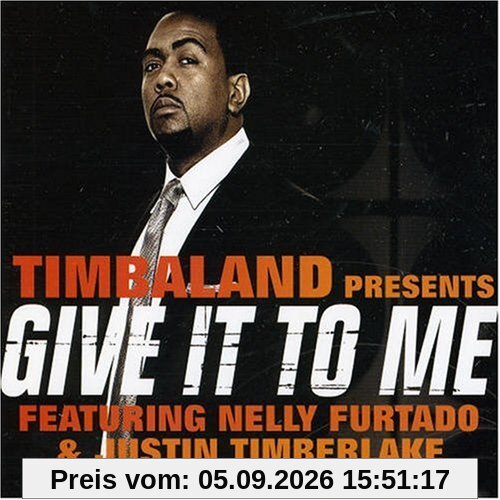 Give It to Me