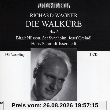 Die Walküre-Akt 1: Nilsson-Svanholm-Gr