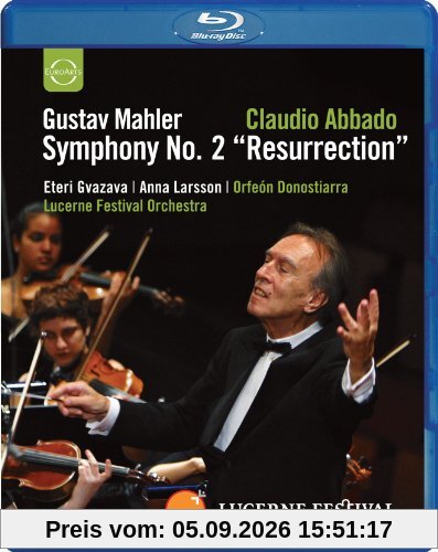 Gustav Mahler - Symphonie Nr. 2/Resurrection [Blu-ray]