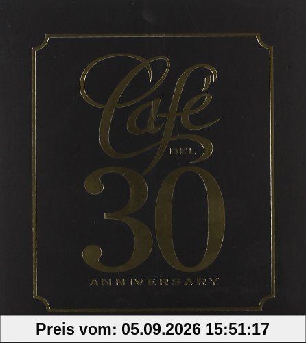 Cafe Del 30 Anniversary